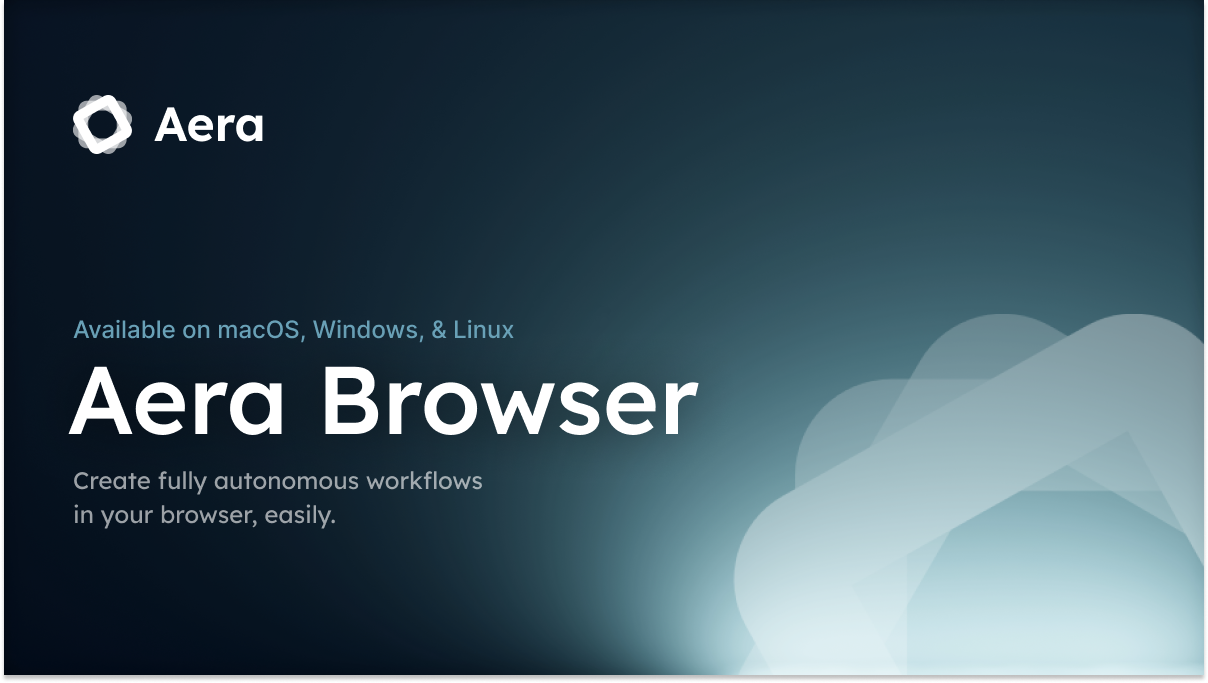 Aera: Cross Platform Agentic Browser